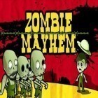 Скачайте игру Zombie Mayhem бесплатно и Chaos in the city 2 для Андроид телефонов и планшетов.
