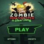 Скачайте игру Zombie Minesweeper бесплатно и Immortal dusk для Андроид телефонов и планшетов.