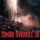 Скачайте игру Zombie overkill 3D бесплатно и Zombie frontier 2: Survive для Андроид телефонов и планшетов.