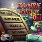 Скачайте игру Zombie Runaway бесплатно и Canabalt HD для Андроид телефонов и планшетов.