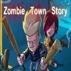 Скачайте игру Zombie town story бесплатно и Top Truck для Андроид телефонов и планшетов.