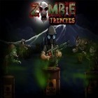 Скачайте игру Zombie Trenches Best War Game бесплатно и The enchanted cave 2 для Андроид телефонов и планшетов.