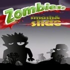 Скачайте игру Zombies: Smash and slide бесплатно и Car racing: Construct and go!!! для Андроид телефонов и планшетов.