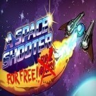 Скачайте игру A Space Shooter бесплатно и Doodle God для Андроид телефонов и планшетов.