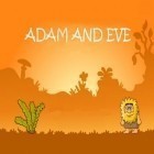 Скачайте игру Adam and Eve бесплатно и Badland для Андроид телефонов и планшетов.