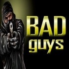 Скачайте игру Bad Guys бесплатно и Shooting Club для Андроид телефонов и планшетов.