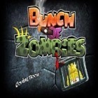 Скачайте игру Bunch of Zombies бесплатно и Save Britney Dudeson! для Андроид телефонов и планшетов.
