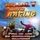 Скачайте игру Deadly Moto Racing бесплатно и Aztec puzzle для Андроид телефонов и планшетов.