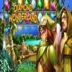 Скачайте игру Diamond Wonderland HD бесплатно и Hidden escape для Андроид телефонов и планшетов.