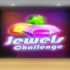 Скачайте игру Jewels challenge бесплатно и Quest of heroes: Clash of ages для Андроид телефонов и планшетов.