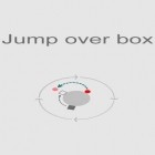Скачайте игру Jump over box бесплатно и Score! Match для Андроид телефонов и планшетов.
