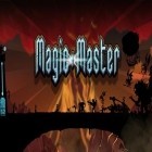 Скачайте игру Magic master бесплатно и Hard jumper 3D для Андроид телефонов и планшетов.