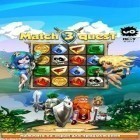 Скачайте игру Match 3 Quest бесплатно и Sonic dash для Андроид телефонов и планшетов.