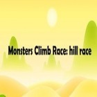 Скачайте игру Monsters Climb Race: hill race бесплатно и Animal force: Final battle для Андроид телефонов и планшетов.