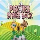 Скачайте игру Piggies Strike Back бесплатно и Robinson для Андроид телефонов и планшетов.