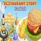 Скачайте игру Restaurant story: Food lab бесплатно и Duck hunting 3D для Андроид телефонов и планшетов.