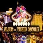 Скачайте игру Slots: Vegas royale бесплатно и Doom and destiny для Андроид телефонов и планшетов.