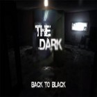 Скачайте игру The dark: Back to black бесплатно и Mixels rush для Андроид телефонов и планшетов.