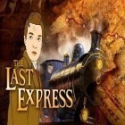 Скачайте игру The Last Express бесплатно и Estilo BR для Андроид телефонов и планшетов.