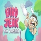 Скачайте игру Bird Jerk бесплатно и Bubble island для Андроид телефонов и планшетов.