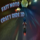Скачайте игру Fast moto: Crazy ride 3D бесплатно и Jelly Band для Андроид телефонов и планшетов.