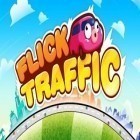 Скачайте игру Flick Traffic бесплатно и Zulux Mania для Андроид телефонов и планшетов.