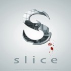 Скачайте игру Slice HD бесплатно и Dark project для Андроид телефонов и планшетов.