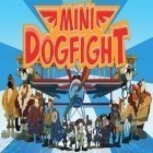 Скачайте игру Mini dogfight бесплатно и Angry Gran для Андроид телефонов и планшетов.