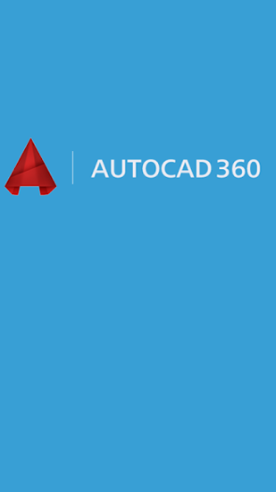 Бесплатно скачать приложение AutoCad 360 на Андроид телефоны и планшеты.
