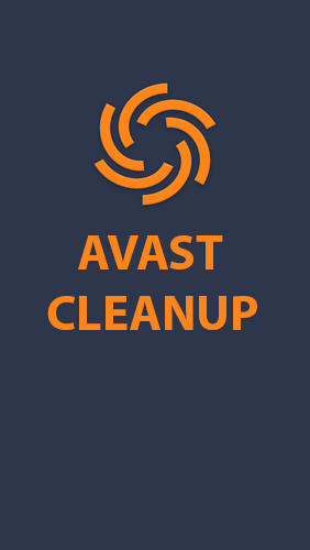 Бесплатно скачать приложение Avast Cleanup на Андроид 4.0. .a.n.d. .h.i.g.h.e.r телефоны и планшеты.