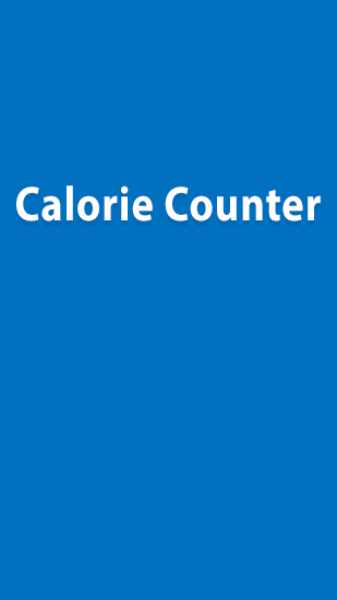 Скачать Calorie Counter для Андроид бесплатно.