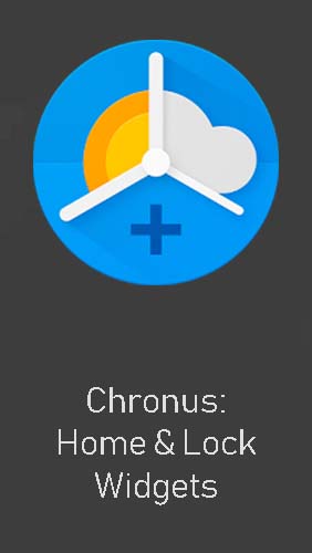 Бесплатно скачать приложение Chronus: Home & lock widgets на Андроид телефоны и планшеты.