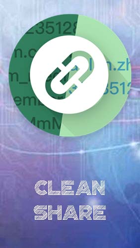 Бесплатно скачать приложение Clean share на Андроид телефоны и планшеты.