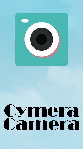 Скачать Cymera camera - Collage, selfie camera, pic editor для Андроид бесплатно.