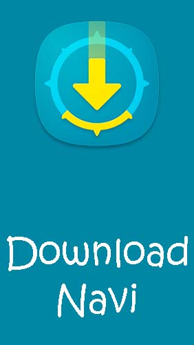 Скачать Download Navi - Download manager для Андроид бесплатно.