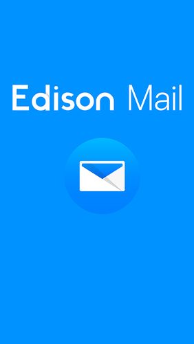 Скачать Edison Mail - Fast & secure mail для Андроид бесплатно.