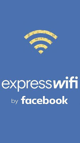 Скачать Express Wi-Fi by Facebook для Андроид бесплатно.