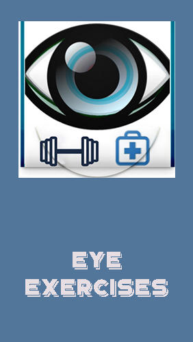 Скачать Eye exercises для Андроид бесплатно.