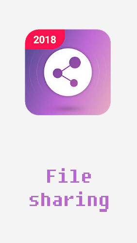 Бесплатно скачать приложение File sharing - Send anywhere на Андроид телефоны и планшеты.