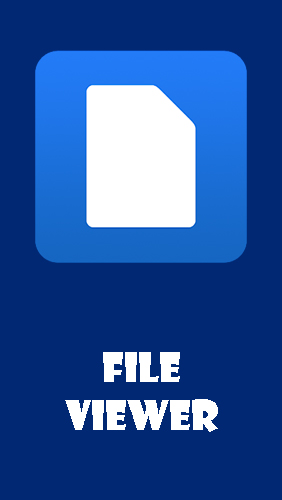 Бесплатно скачать приложение File viewer на Андроид телефоны и планшеты.