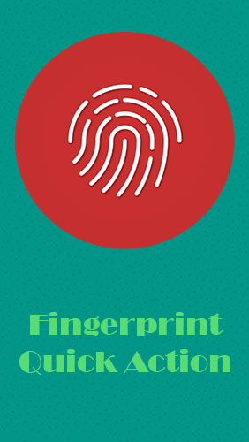 Бесплатно скачать приложение Fingerprint quick action на Андроид телефоны и планшеты.