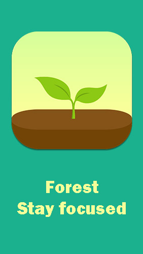 Бесплатно скачать приложение Forest: Stay focused на Андроид телефоны и планшеты.