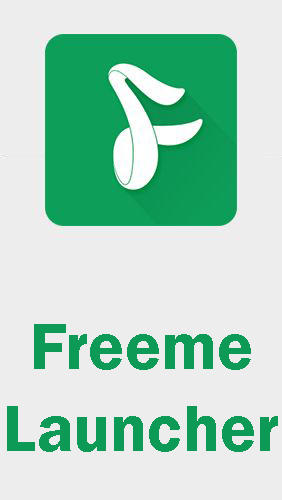 Бесплатно скачать приложение Freeme launcher - Stylish theme на Андроид телефоны и планшеты.
