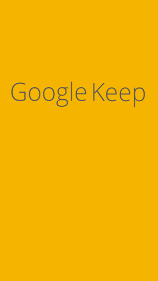 Бесплатно скачать приложение Google Keep на Андроид телефоны и планшеты.