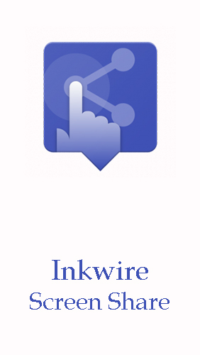Бесплатно скачать приложение Inkwire screen share + Assist на Андроид телефоны и планшеты.