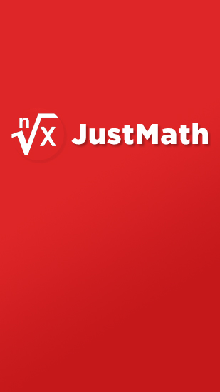 Бесплатно скачать приложение JustMath на Андроид телефоны и планшеты.