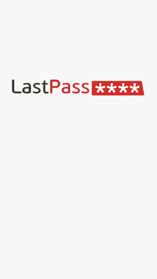 Бесплатно скачать приложение LastPass: Password Manager на Андроид 4.0. .a.n.d. .h.i.g.h.e.r телефоны и планшеты.