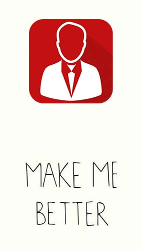 Скачать Make me better - Personality dev & Motivation для Андроид бесплатно.