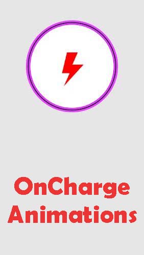 Скачать OnCharge animations для Андроид бесплатно.
