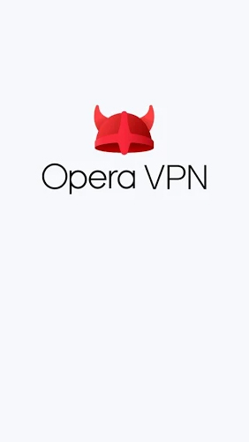 Бесплатно скачать приложение Opera VPN на Андроид 4.0.3. .a.n.d. .h.i.g.h.e.r телефоны и планшеты.